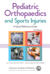 Sarwark J.F. (ed.), Cynthia R.L. (ed.)  n Pediatric Orthopaedics and Sports Injuries. A Quick Reference Guide. 3rd Edition